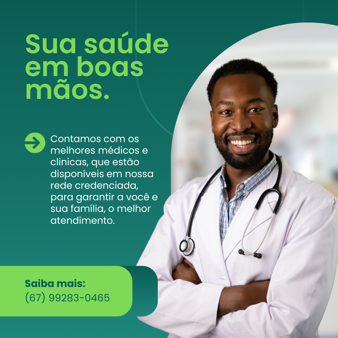Sua saúde em boas mãos.